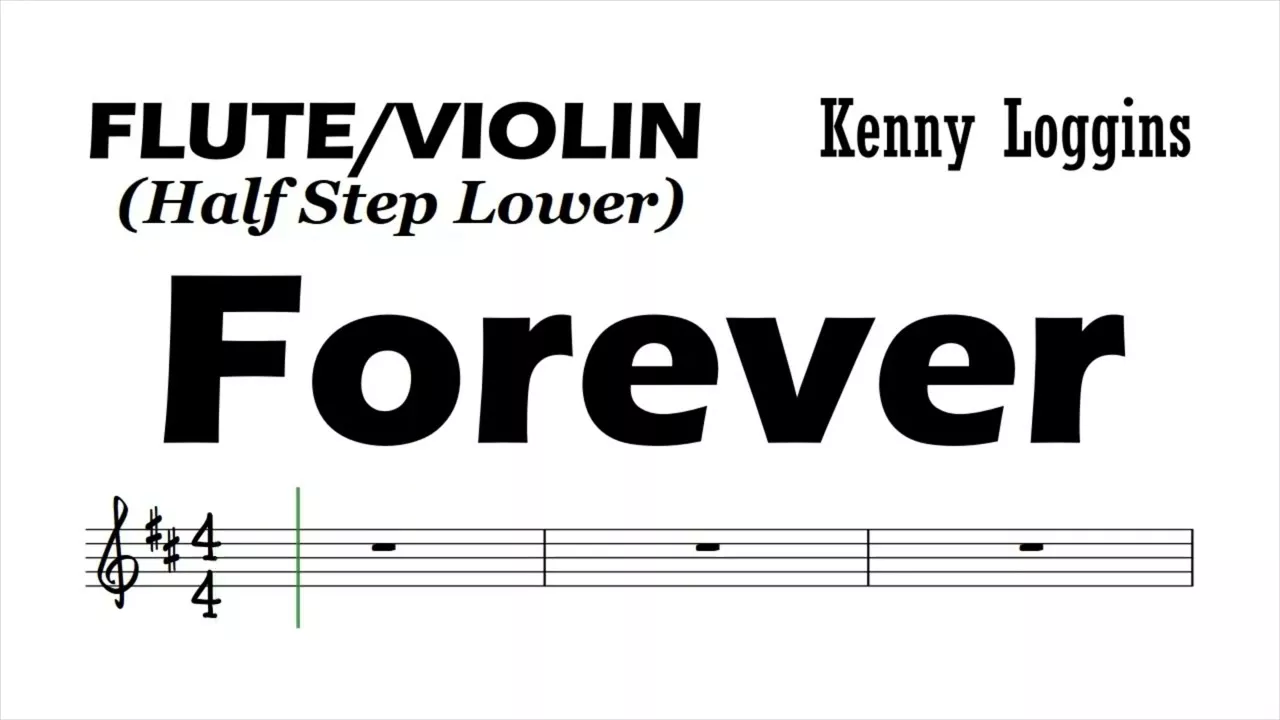 Forever by Kenny Loggins Flute Violin D Sheet Music Backing Track Play Along Partitura
