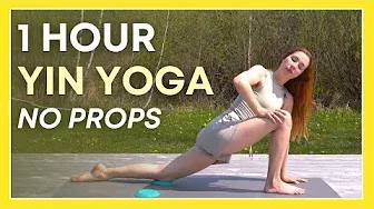1 hour Full Body Yoga Stretch - Yin Yoga Without Props