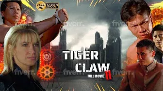 Tiger Claws 2 in HD (FULL MOVIE)