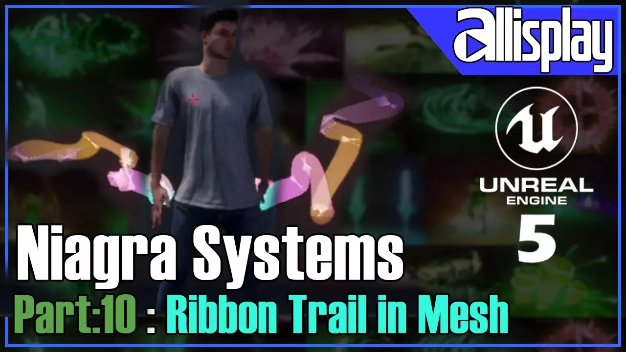 N10: Ribbon Trail in skeletal Mesh and Animation | UE5 Niagara System For Beginners | AIP