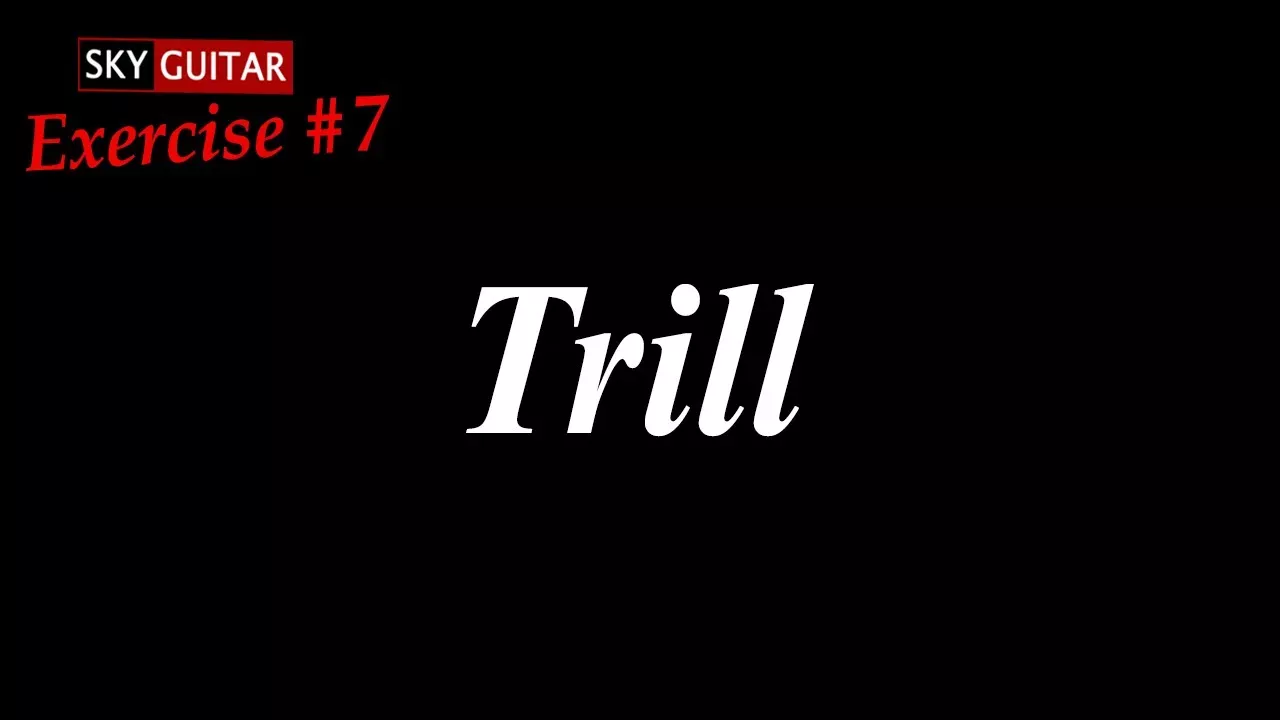 Exercise #7 (Trill) TAB