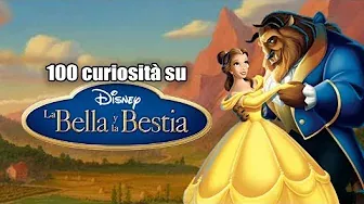 100 curiosità su La Bella e la Bestia - Disney