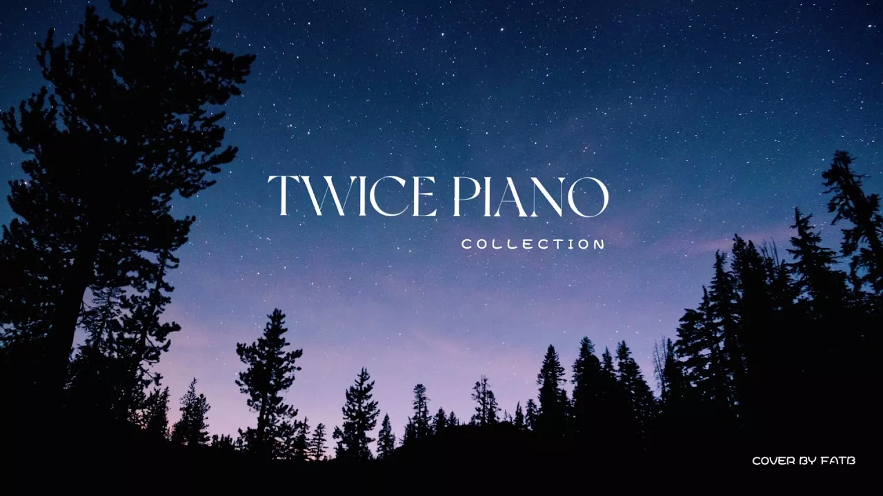 TWICE Piano Playlist 2021 | 2 Hour Piano Collection | Study,Sleep,Relax