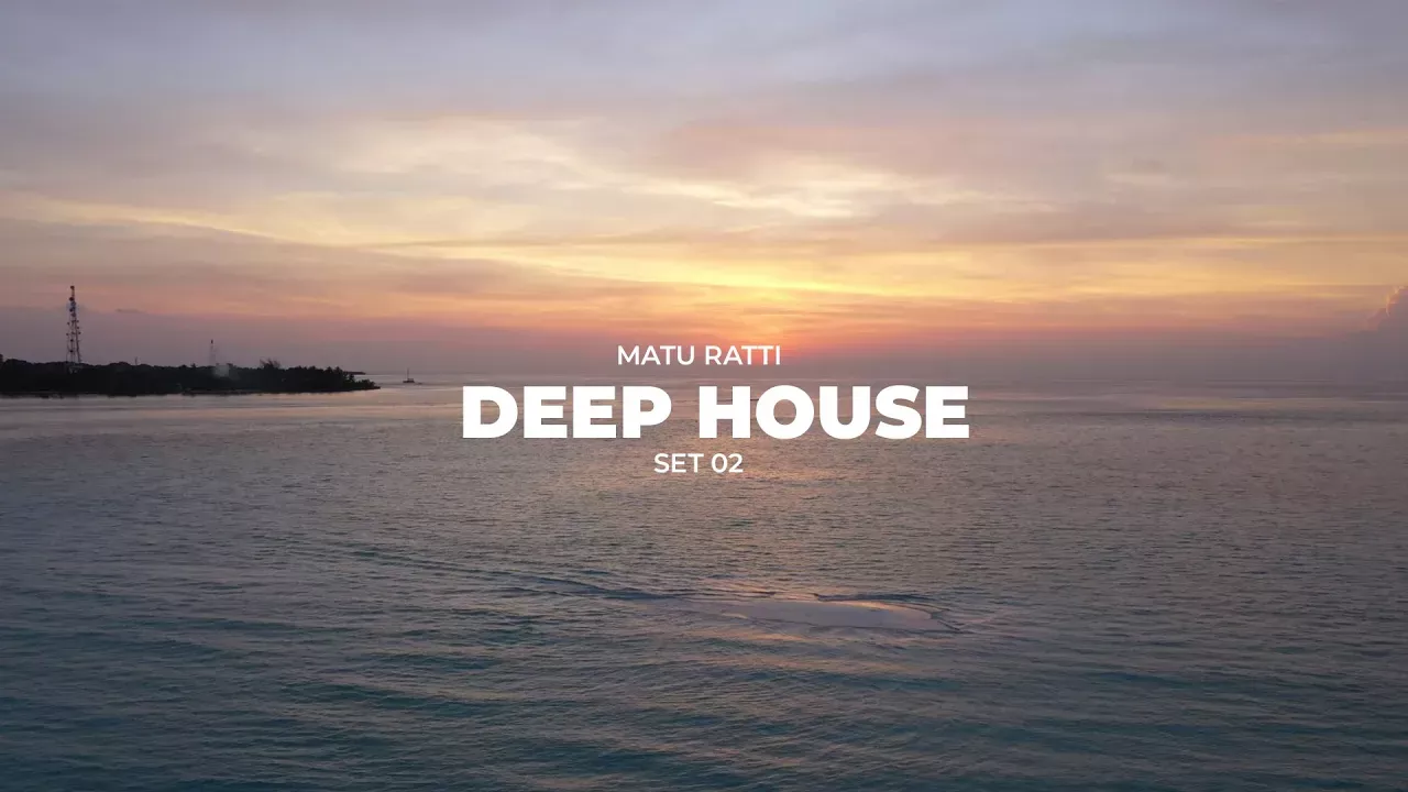 After Beach | Deep House Mix | SET 02 | Sunset Set
