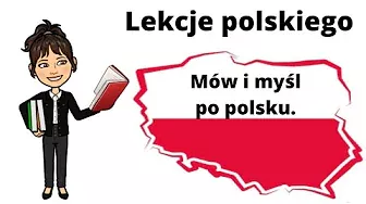 Lekcja 73 podstawy  Nauke języka polskiego