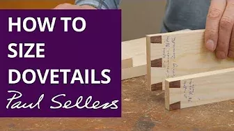How to Size Dovetails | Paul Sellers