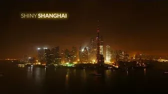 Shiny Shanghai  | Little Big World | Time lapse & tilt shift