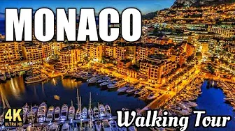 MONACO 4K - City ​​of Millionaires -  Night Walking Tour 4K Ultra HD Footage