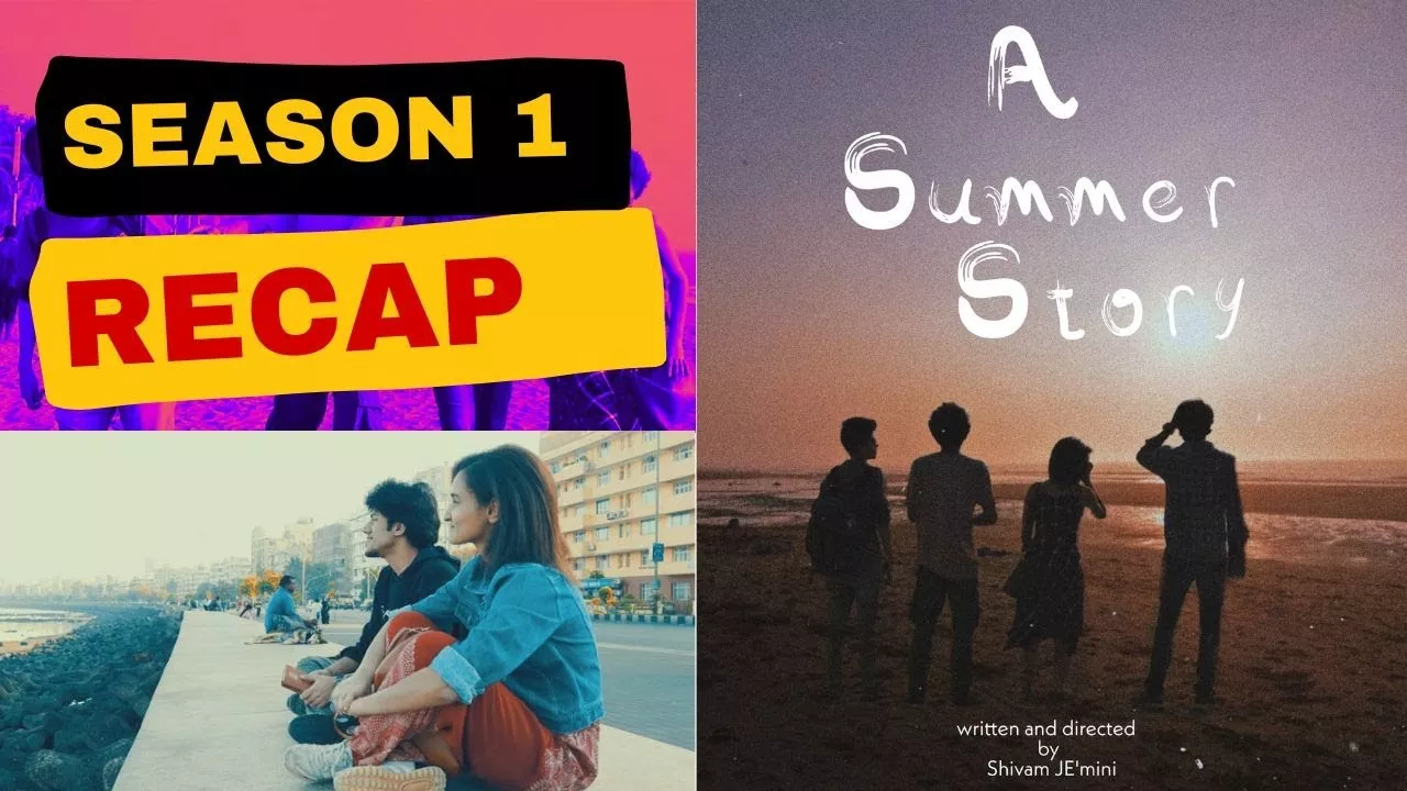 A Summer Story - Season 1 - RECAP
