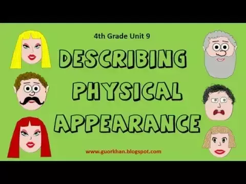Describing Physical Appearance / Part I - 4th Grade Unit 9
