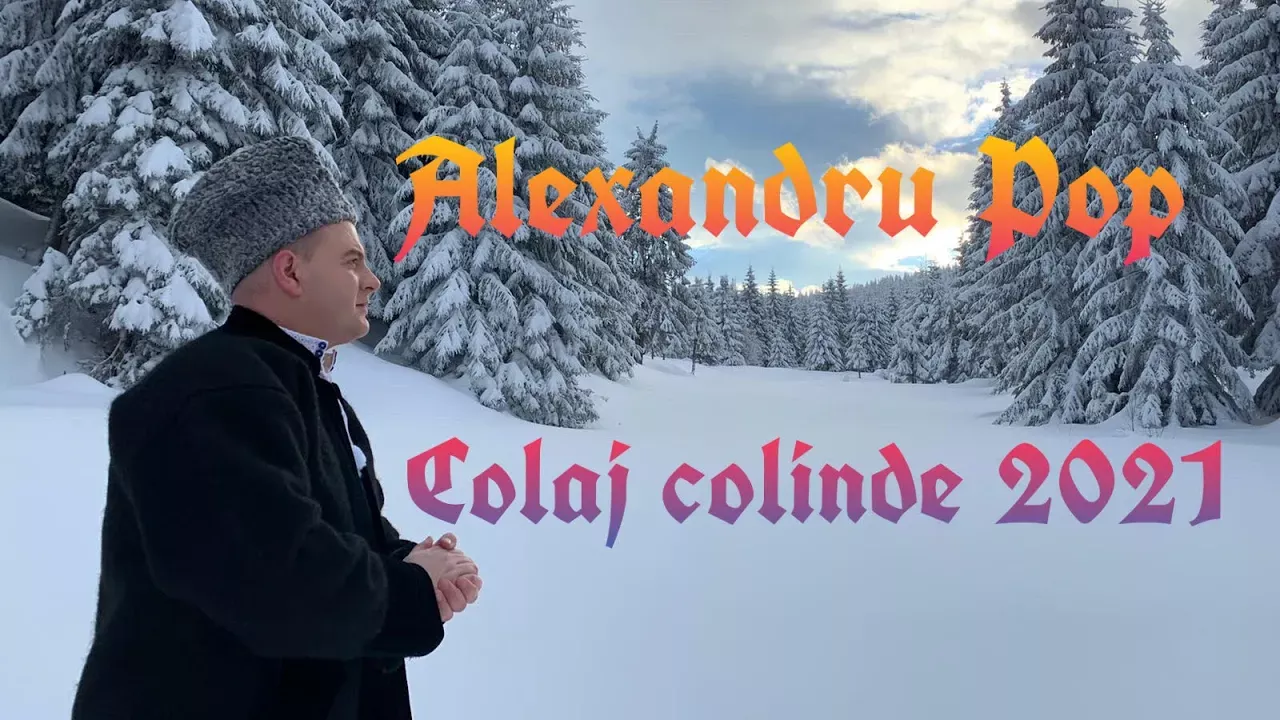Alexandru Pop -  Colaj cu cele mai frumoase colinde