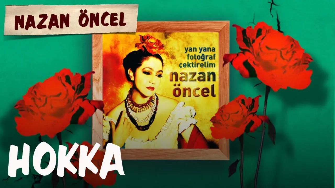Nazan Öncel - Hokka (Official Audio)