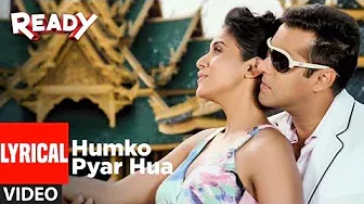 Humko Pyaar Hua Lyrical Video | Ready Ft. Salman, Asin | Tulsi Kumar, KK | Pritam