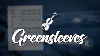 Greensleeves (Watashi no Koe) • Orchestra