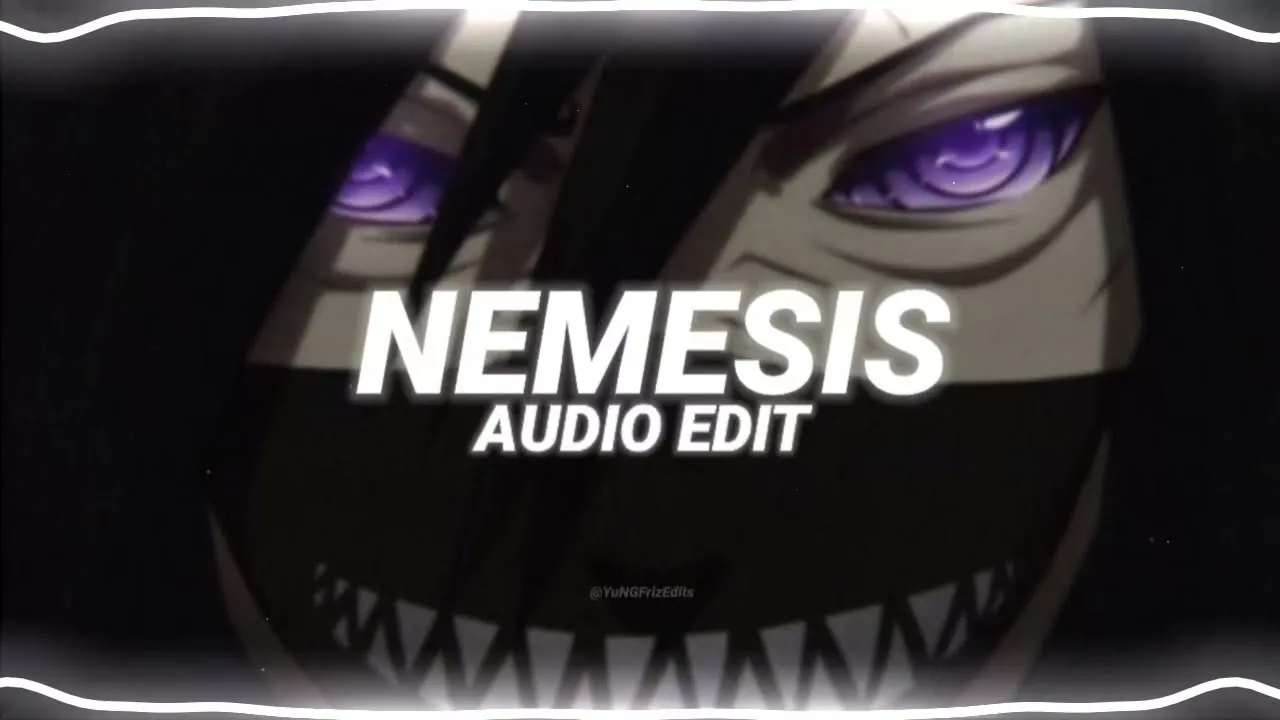 nemesis - ryllz [edit audio]