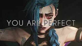Jinx: You Are Perfect