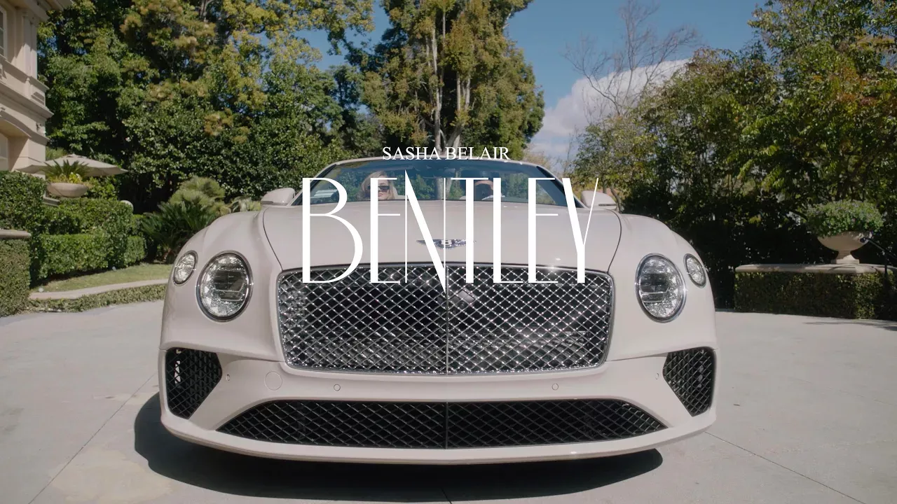 SASHA BELAIR — BENTLEY (Official Music Video)