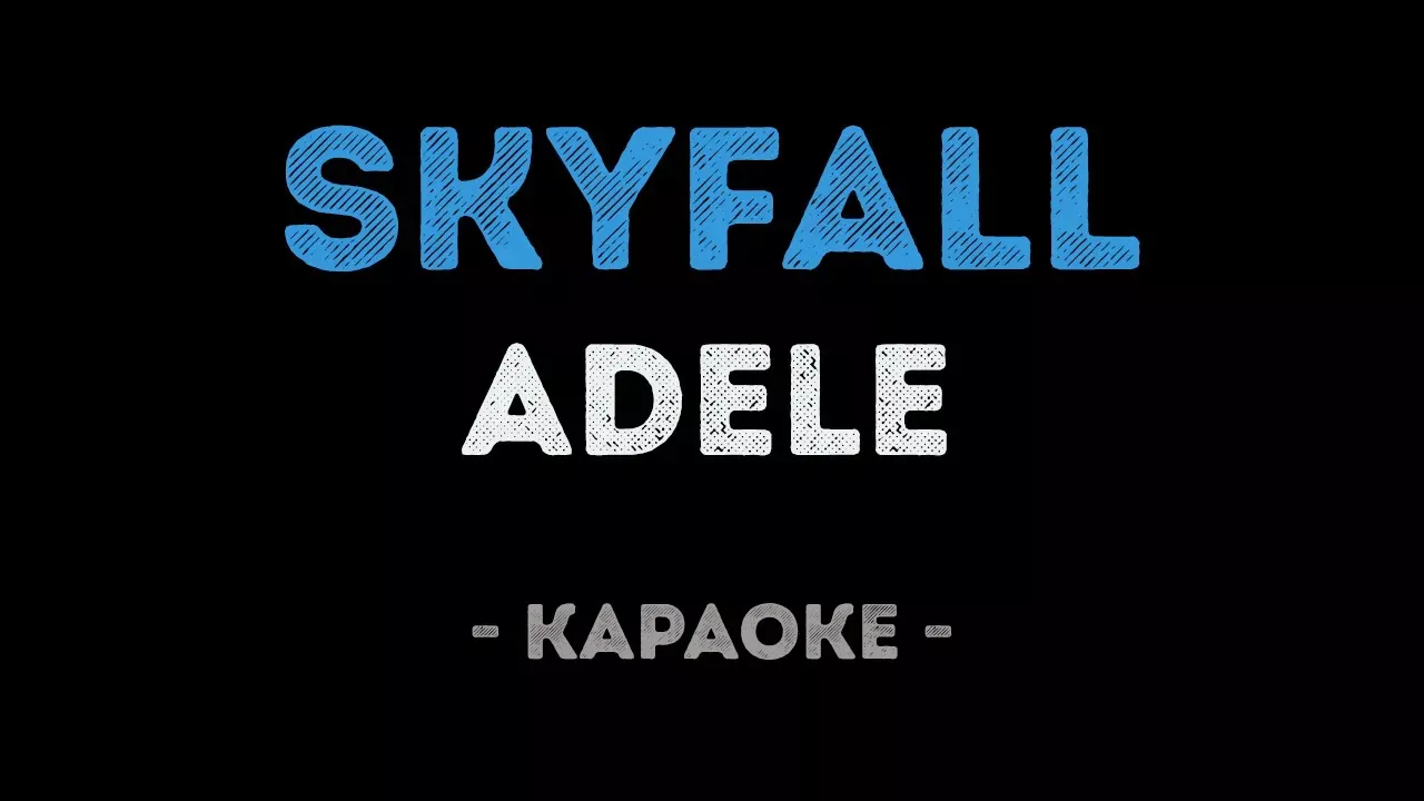 Adele - Skyfall (Karaoke)