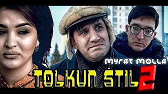 MYRAT MOLLA - TOLKUN STIL 2 ( Öýe giç gelme Turkmen prikol 2021 )