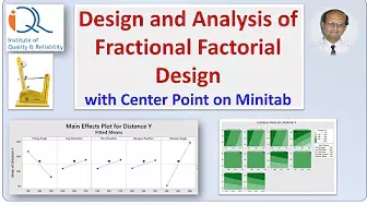 Fractional Factorial Design with Center Point: Design and Analysis