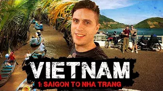 VIETNAM | Solo Backpacking | Ep1: Saigon to Nha Trang