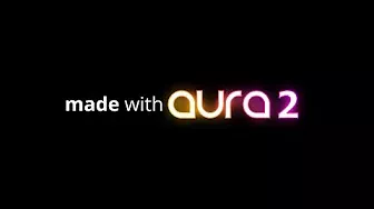 Aura 2 - Made with Aura