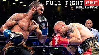 Russell Jr vs Martinez FULL FIGHT: May 18, 2019 | PBC on Showtime