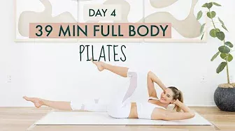 39 MIN Full Body Pilates Workout | Day 4 Challenge | No Equipment