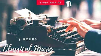 [無廣告版] 五小時浪漫古典音樂 - 蕭邦/莫札特/貝多芬 - 5 HOURS CHOPIN/MOZART/BEETHOVEN CLASSICAL MUSIC / STUDY MUSIC