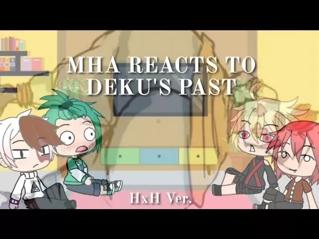 MHA reacts to Deku's Past | Deku as Gon | Gacha Life