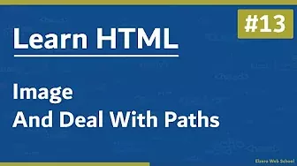 Learn HTML In Arabic 2021 - #13 - Image And Deal With Paths