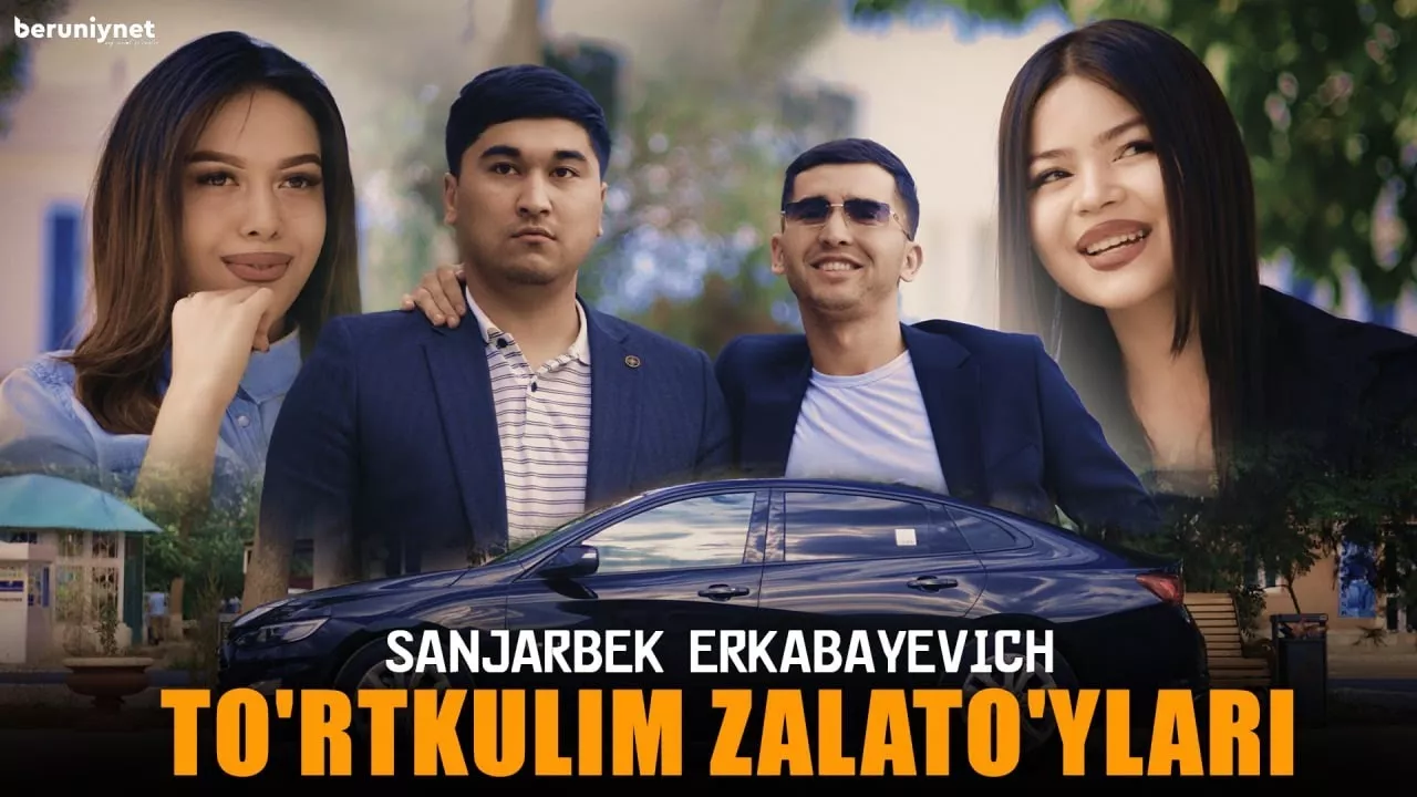 Sanjarbek Erkabayevich - To'rtkulim zalato'ylari (Official Video 2022)