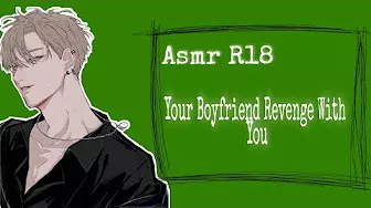 ASMR +18 (ENG/INDO SUBS) Your Boyfriend Revenge With You, [Japanese Audio]