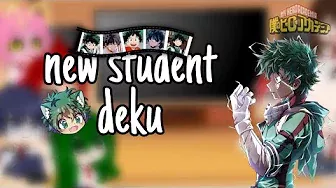Mha React To New Student Deku || Gacha Life/Clup || senpai
