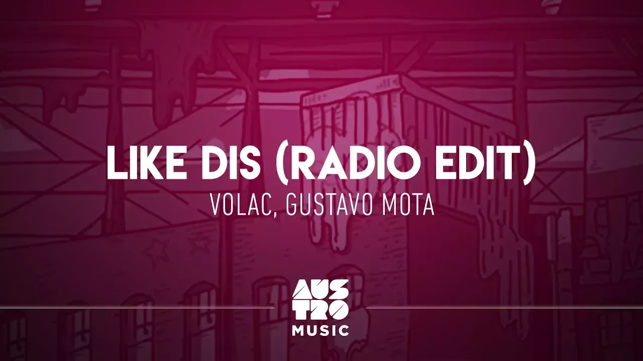 Volac, Gustavo Mota - Like Dis (Radio Edit)