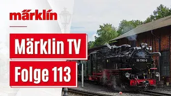 Märklin TV - Folge 113 / Anlage im Märklineum / Museumswagen 2022 / Besuch der RhB / Drehscheibe