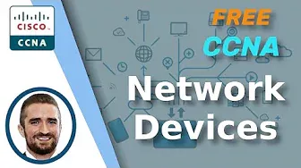 Free CCNA | Network Devices | Day 1 | CCNA 200-301 Complete Course
