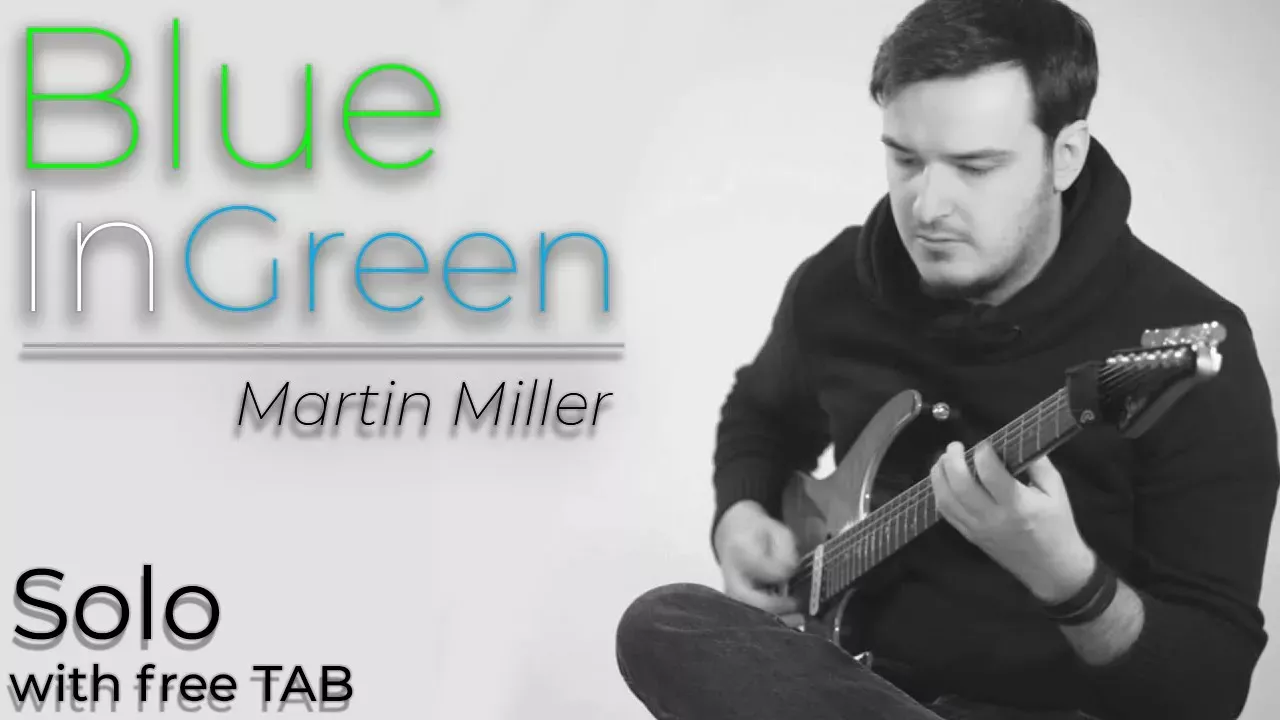 Martin Miller - Blue in Green (Solo with Free Tab)