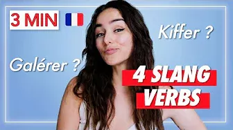 Learn FRENCH IN 3 MINUTES : 4 SLANG verbs