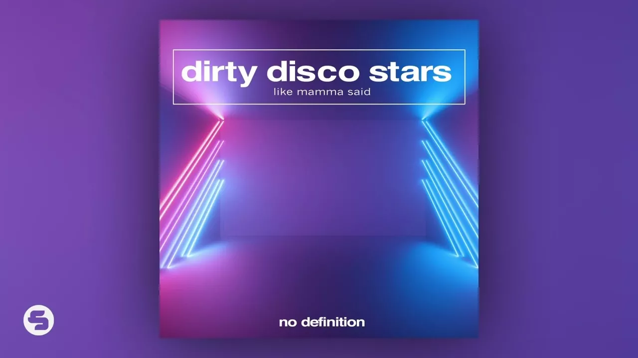 Dirty Disco Stars - Like Mamma Said