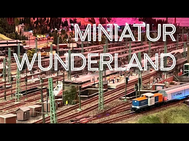 Miniatur Wunderland: February 2023