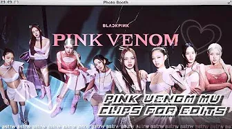 'Pink Venom' M/V twixtor clips for edits (4k)