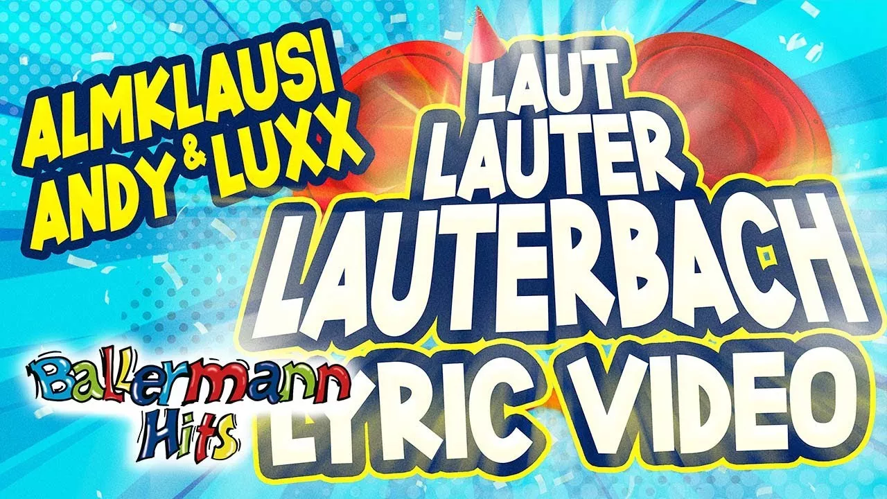 Almklausi & Andy Luxx - Laut, Lauter, Lauterbach (Lyric Video)