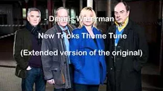 Dennis Waterman - New Tricks Theme EXTENDED