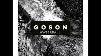 GOSON -Waterfall