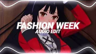 fashion week (remix) - blackbear [edit audio]
