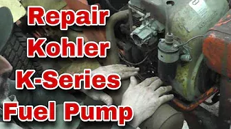 How-To Repair Kohler K Series Fuel Pump - with Taryl