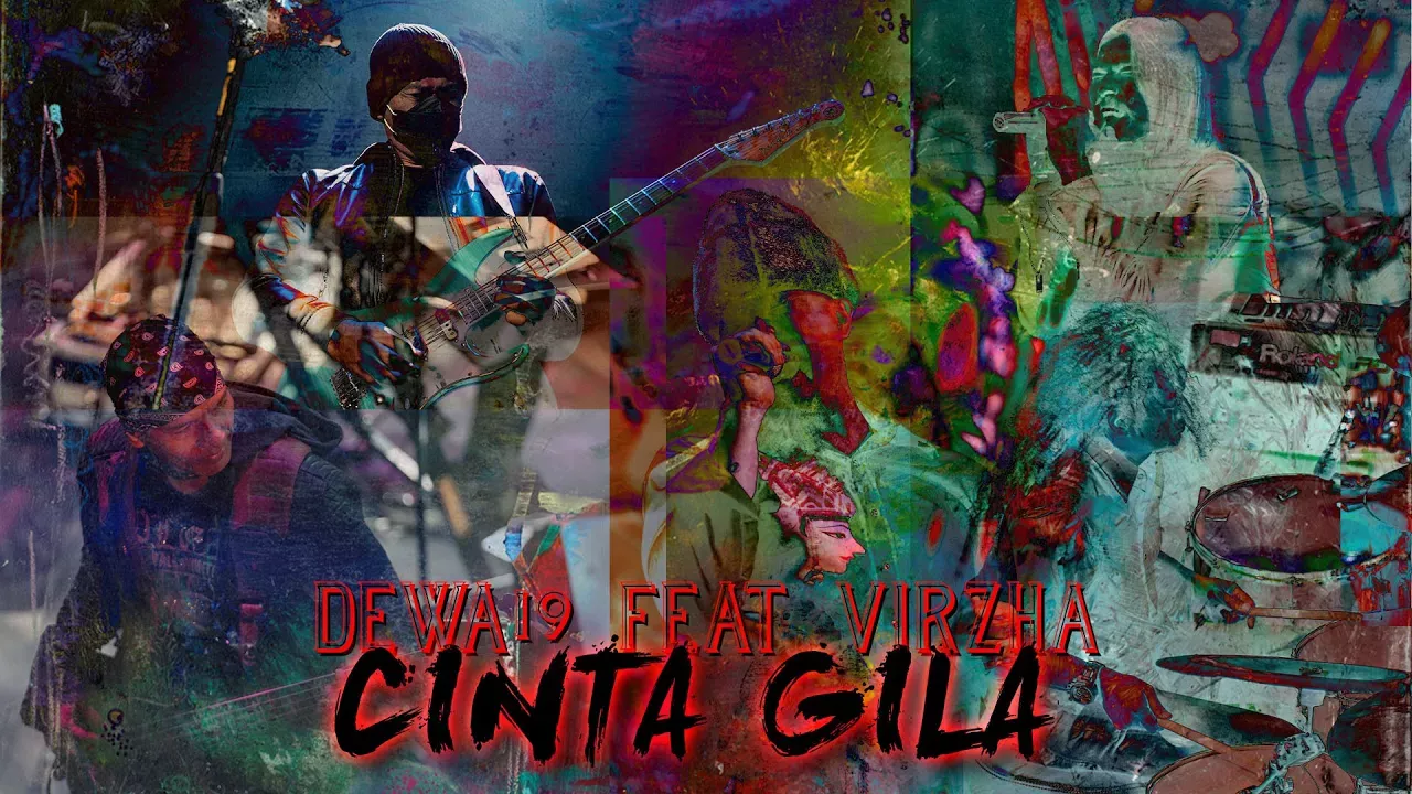 @Dewa19 Feat Virzha - Cinta Gila [Official Music Video]