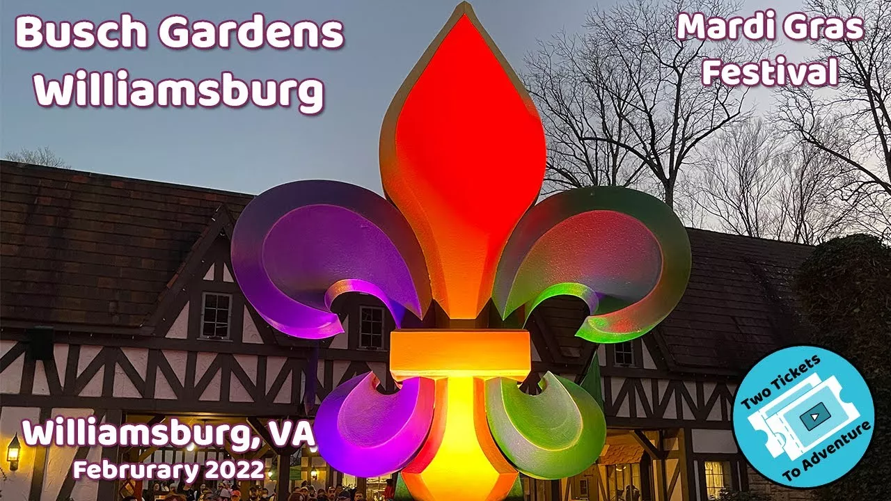 Busch Gardens Williamsburg: Mardi Gras Festival |  Williamsburg, VA | February 2022