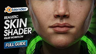 Full Guide to Create Realistic Skin Shader in Blender (Killer Workflow)